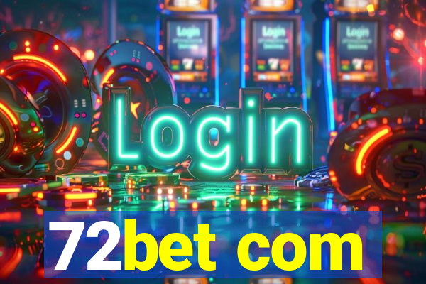 72bet com